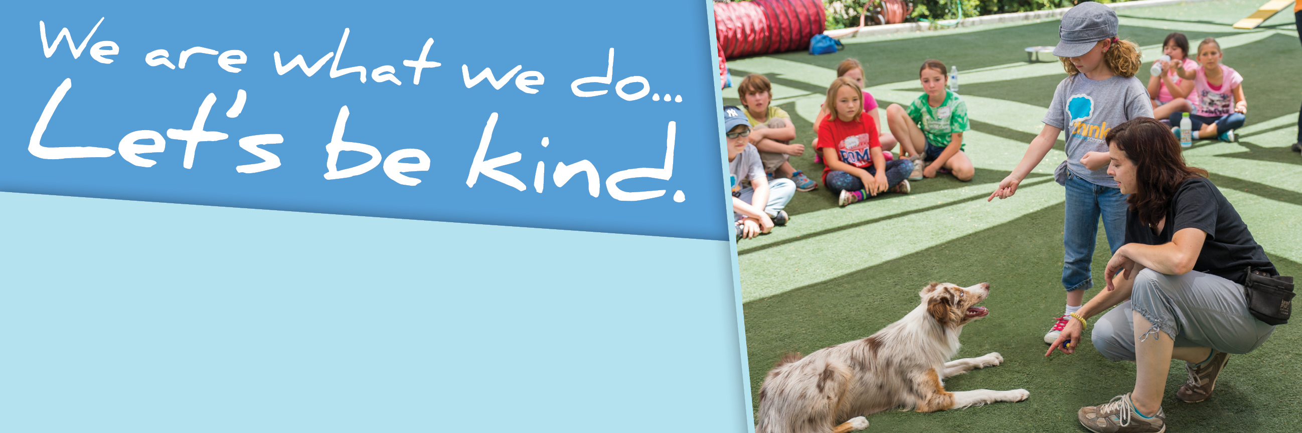 We are what we do…Let’s be kind.