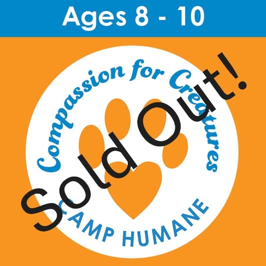 Camp Humane ages 8-10 sold out